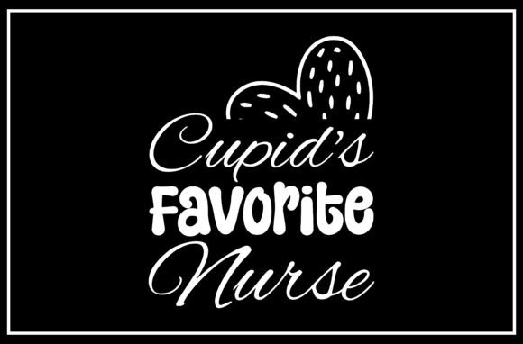Cupid’s Favorite Nurse SVG Design