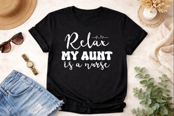 Funny My Aunt Is a Nurse SVG Design